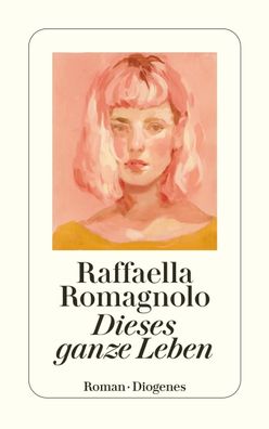 Dieses ganze Leben, Raffaella Romagnolo
