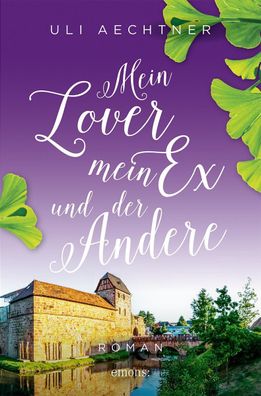 Mein Lover, mein Ex und der Andere, Uli Aechtner