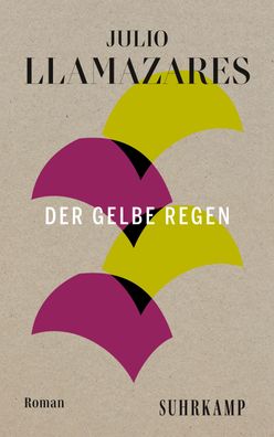 Der gelbe Regen, Julio Llamazares