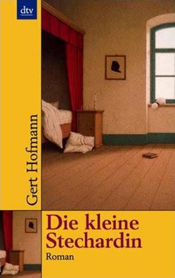 Die kleine Stechardin, Gert Hofmann