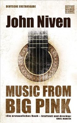 Music from Big Pink, John Niven