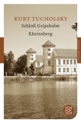 Schlo? Gripsholm / Rheinsberg, Kurt Tucholsky