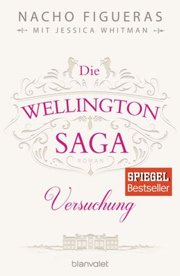Die Wellington-Saga - Versuchung, Nacho Figueras