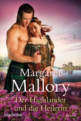 Der Highlander und die Heilerin, Margaret Mallory