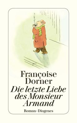 Die letzte Liebe des Monsieur Armand, Fran?oise Dorner