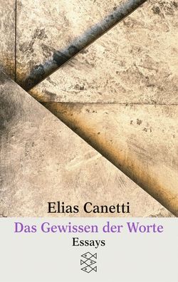Das Gewissen der Worte, Elias Canetti