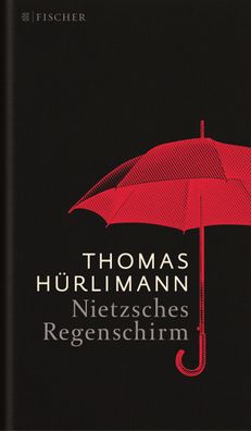 Nietzsches Regenschirm, Thomas H?rlimann