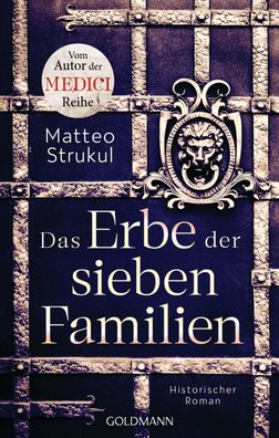 Das Erbe der sieben Familien: Historischer Roman. - Vom Autor der MEDICI-Re ...
