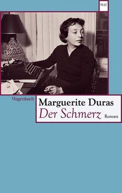 Der Schmerz, Marguerite Duras
