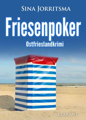 Friesenpoker. Ostfrieslandkrimi, Sina Jorritsma