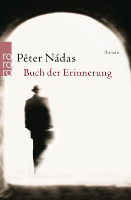 Buch der Erinnerung, Peter Nadas