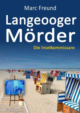 Langeooger M?rder. Ostfrieslandkrimi, Marc Freund