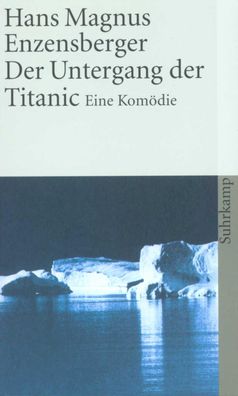Der Untergang der Titanic, Hans Magnus Enzensberger
