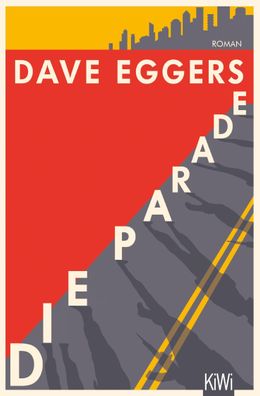 Die Parade, Dave Eggers
