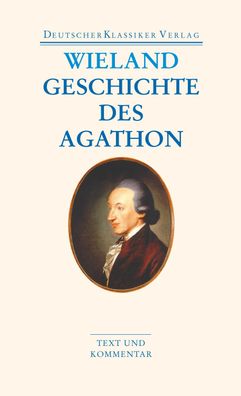 Geschichte des Agathon, Christoph Martin Wieland