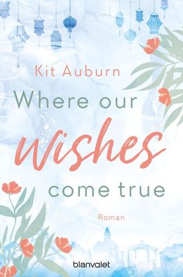Where our wishes come true, Kit Auburn