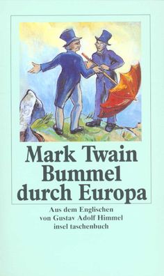 Bummel durch Europa, Mark Twain