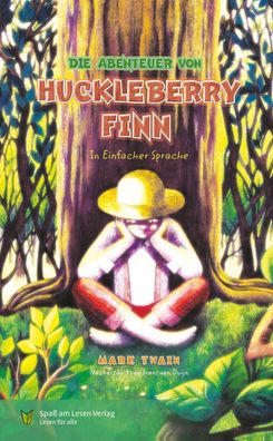 Die Abenteuer von Huckleberry Finn, Mark Twain