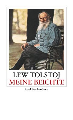 Meine Beichte, Leo N. Tolstoi