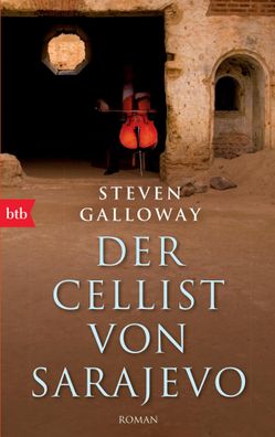 Der Cellist von Sarajevo, Steven Galloway