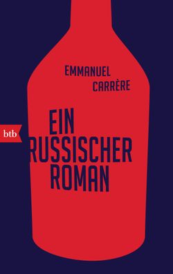 Ein russischer Roman, Emmanuel Carr?re