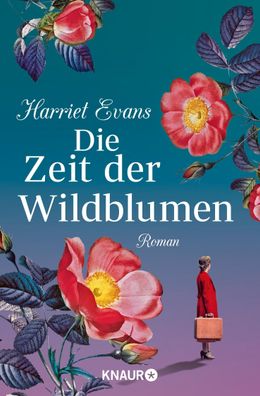 Die Zeit der Wildblumen, Harriet Evans