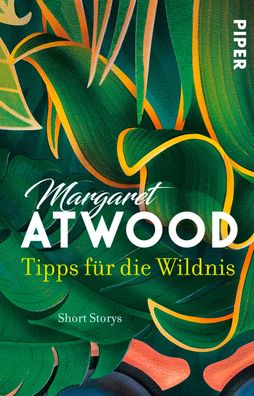 Tipps f?r die Wildnis, Margaret Atwood