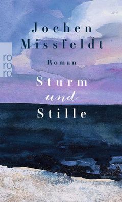 Sturm und Stille, Jochen Missfeldt
