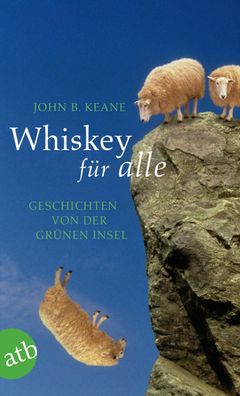 Whiskey f?r alle, John B. Keane