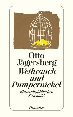 Weihrauch und Pumpernickel, Otto J?gersberg