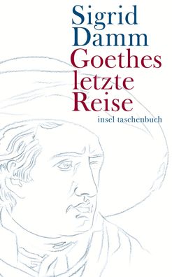 Goethes letzte Reise, Sigrid Damm