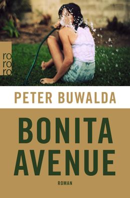 Bonita Avenue, Peter Buwalda
