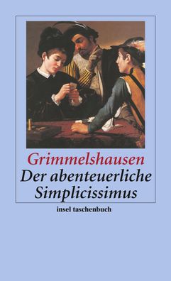 Der abenteuerliche Simplicissimus, Hans Jakob Christoffel von Grimmelshausen