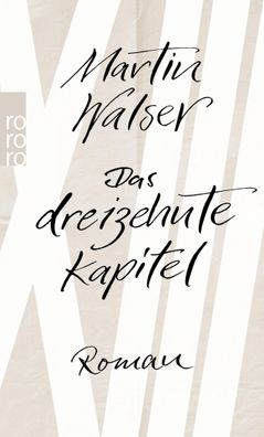 Das dreizehnte Kapitel, Martin Walser