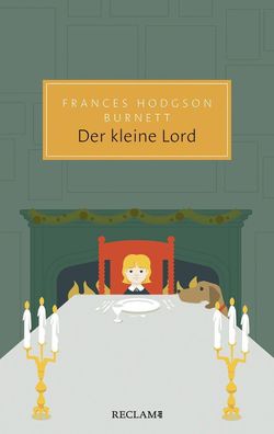 Der kleine Lord (Reclam Taschenbuch), Frances Hodgson Burnett