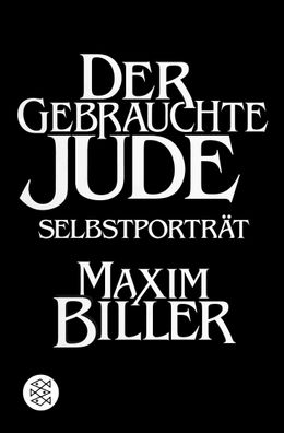 Der gebrauchte Jude, Maxim Biller