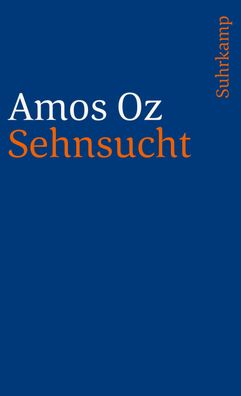 Sehnsucht, Amos Oz