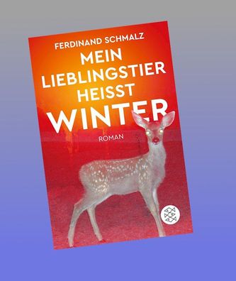 Mein Lieblingstier hei?t Winter, Ferdinand Schmalz