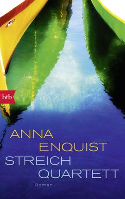 Streichquartett, Anna Enquist
