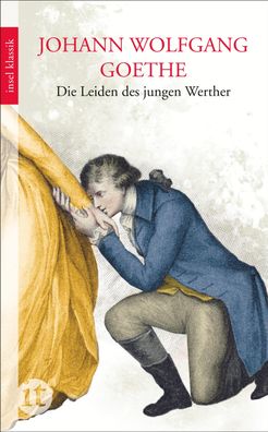 Die Leiden des jungen Werther, Johann Wolfgang Goethe