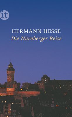 Die N?rnberger Reise, Hermann Hesse