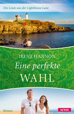 Eine perfekte Wahl Bd.3, Irene Hannon