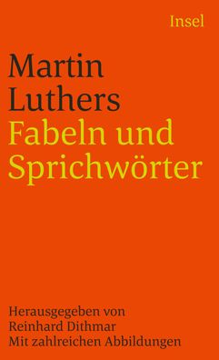 Fabeln und Sprichw?rter, Martin Luther