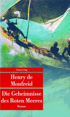 Die Geheimnisse des Roten Meeres, Henry de Monfreid