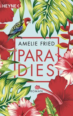 Paradies, Amelie Fried