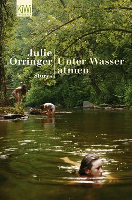 Unter Wasser atmen, Julie Orringer