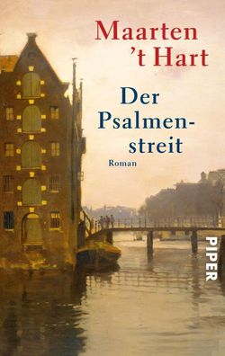 Der Psalmenstreit: Roman, Maarten 't Hart