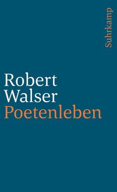 Poetenleben, Robert Walser