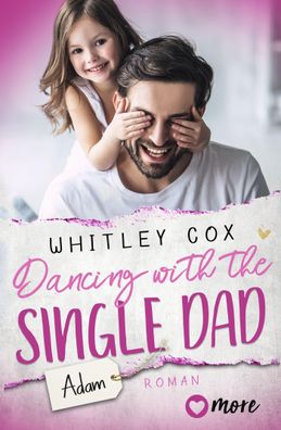 Dancing with the Single Dad - Adam, Whitley Cox