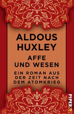 Affe und Wesen, Aldous Huxley